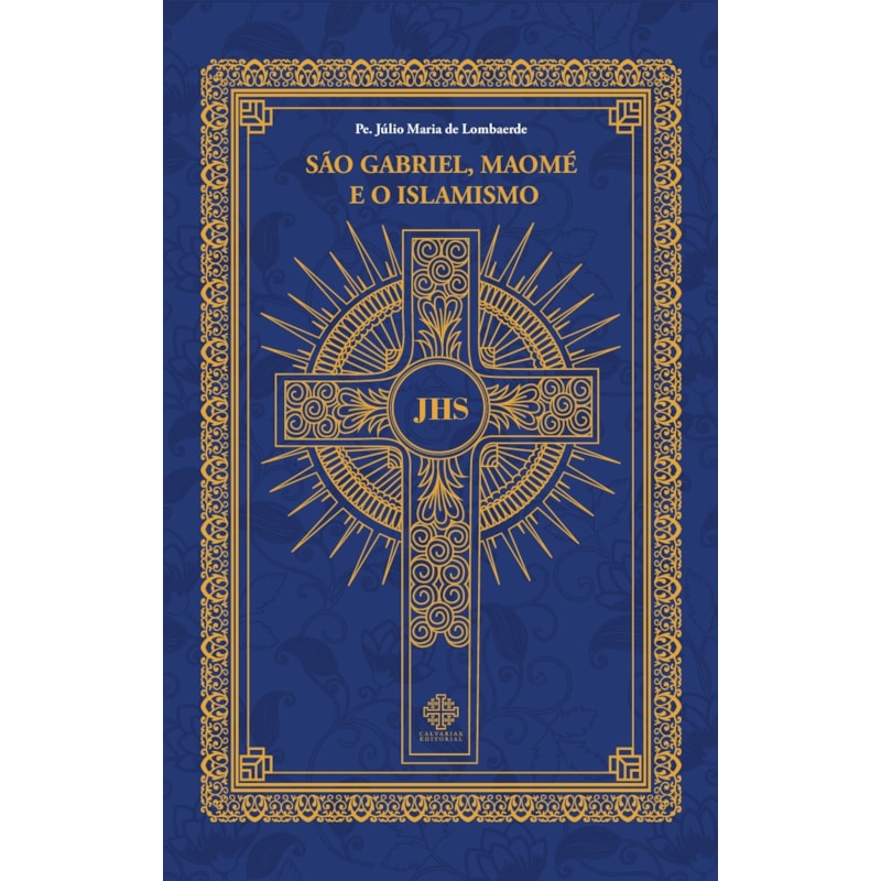 SÃO GABRIEL, MAOMÉ E O ISLAMISMO