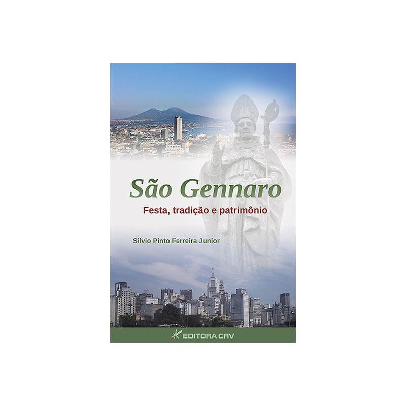 SÃO GENNARO: FESTA, TRADIÇÃO E PATRIMÔNIO