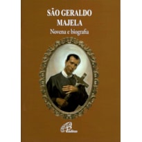 SÃO GERALDO MAJELA - NOVENA E BIOGRAFIA