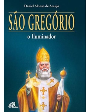 São gregório, o iluminador