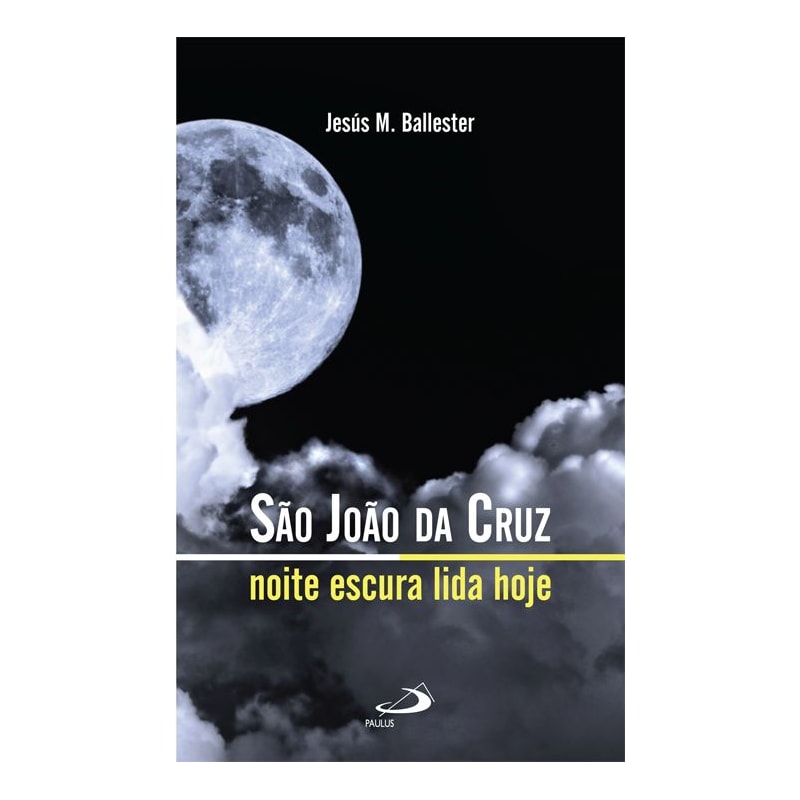 São João da Cruz: noite escura lida hoje