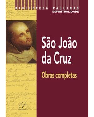 São joão da cruz: obras completas
