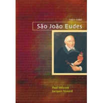 SÃO JOÃO EUDES (1601-1680)