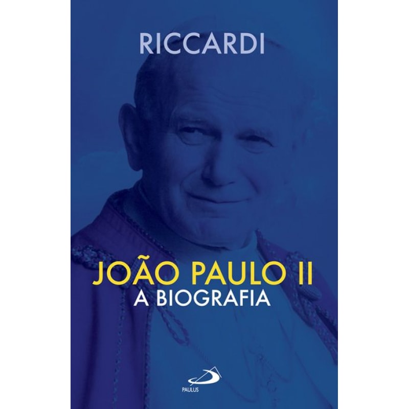 São João Paulo II: a biografia