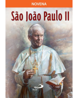 São João Paulo II: Novena