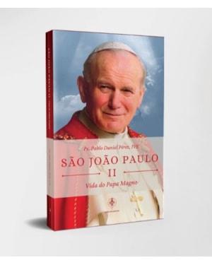 SÃO JOÃO PAULO II - VIDA DO PAPA MAGNO