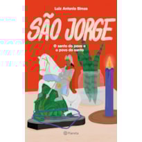 SÃO JORGE: O SANTO DO POVO E O POVO DO SANTO