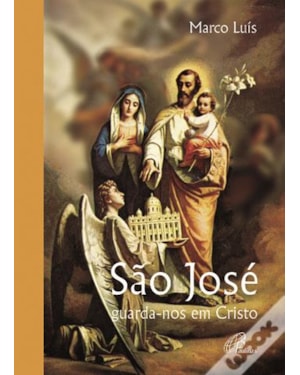 SÃO JOSE - GUARDA-NOS EM CRISTO
