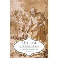 SAO JOSE NA VIDA DE CRISTO E DA IGREJA