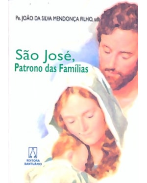 SAO JOSE - PATRONO DAS FAMILIAS