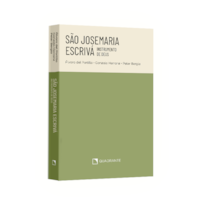 SÃO JOSEMARIA ESCRIVÁ: UM INSTRUMENTO DE DEUS