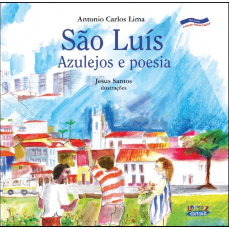 SÃO LUÍS: AZULEJOS E POESIA