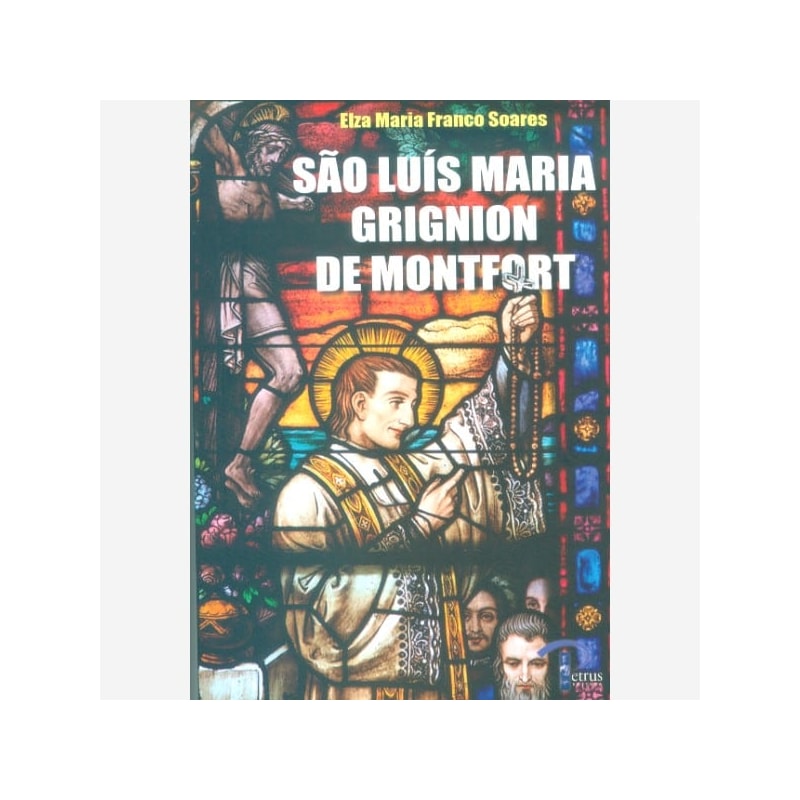 São Luís Maria Grignion de Monfort