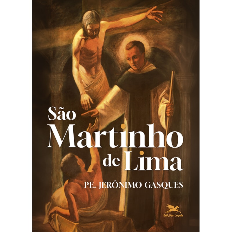 SÃO MARTINHO DE LIMA: UM CAMINHO DE SANTIDADE A SERVIÇO DOS POBRES