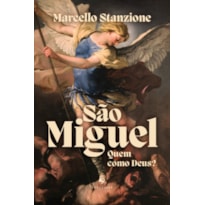 SÃO MIGUEL: QUEM COMO DEUS?