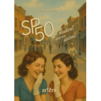 SÃO PAULO ANOS 50: MUDOU? MAS ERA ASSIM! MEMÓRIAS DOS ANOS 50