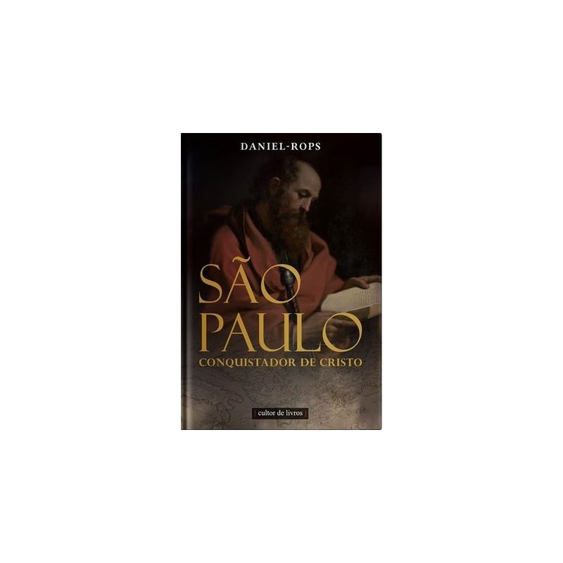 São Paulo: conquistador de Cristo