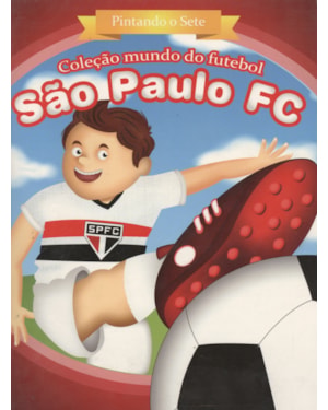 SÃO PAULO FC - PINTANDO O SETE - COL. MUNDO DO FUTEBOL