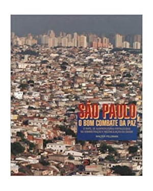 SAO PAULO: O BOM COMBATE DA PAZ - 1