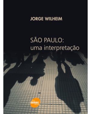 SÃO PAULO: UMA INTERPRETAÇÃO