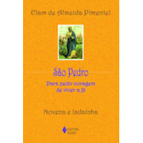 SÃO PEDRO: PARA PEDIR CORAGEM DE VIVER A FÉ - NOVENA E LADAINHA