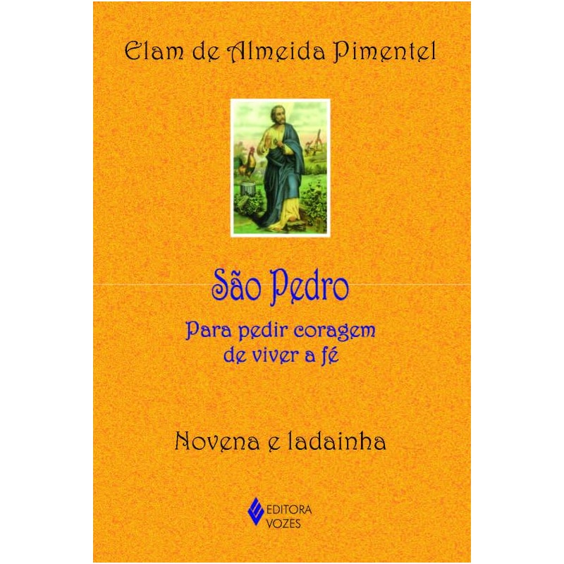 SÃO PEDRO: PARA PEDIR CORAGEM DE VIVER A FÉ - NOVENA E LADAINHA