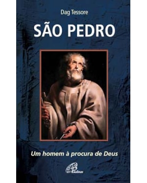 São pedro: um homem à procura de Deus