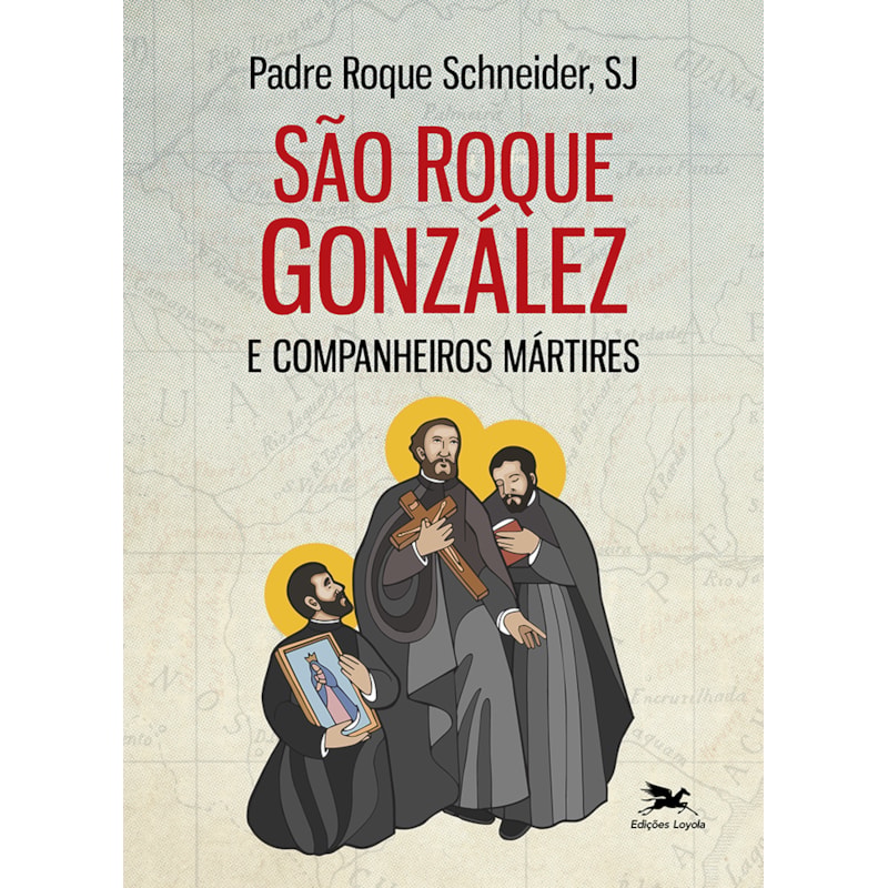 SÃO ROQUE GONZÁLEZ E COMPANHEIROS MÁRTIRES