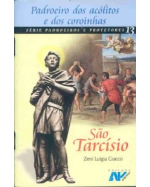 SAO TARCISIO - PADROEIRO DOS ACOLITOS E DOS COROINHAS