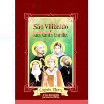São Vilibaldo e sua Santa famíla