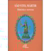 SÃO VITO MÁRTIR - HISTÓRIA E NOVENA