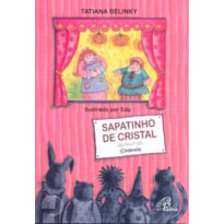 SAPATINHO DE CRISTAL: CINDERELA, DE PERRAULT, CONTADA PELO PAPAI DE LENITA