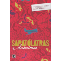 SAPATÓLATRAS ANÔNIMAS