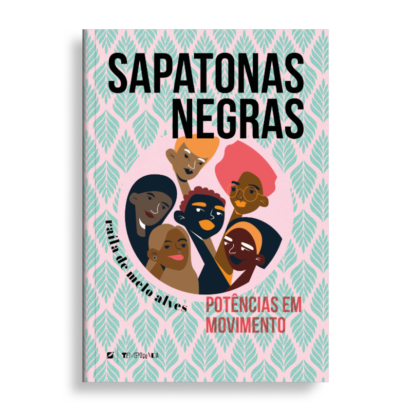 SAPATONAS NEGRAS: POTÊNCIAS EM MOVIMENTO