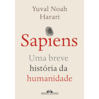 SAPIENS (NOVA EDIÇÃO): UMA BREVE HISTÓRIA DA HUMANIDADE