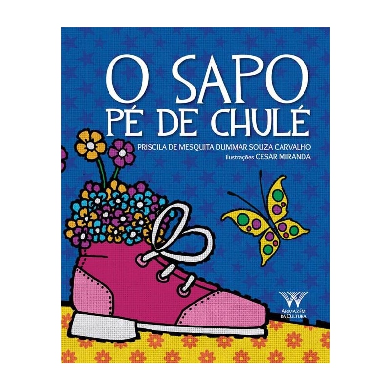 SAPO PÉ DE CHULÉ, O