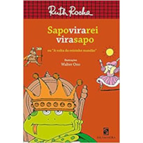 Sapo vira rei vira sapo: ou a volta do reizinho mandão