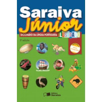 SARAIVA JÚNIOR DICIONÁRIO DE LÍNGUA PORTUGUESA ILUSTRADO - 1º ANO