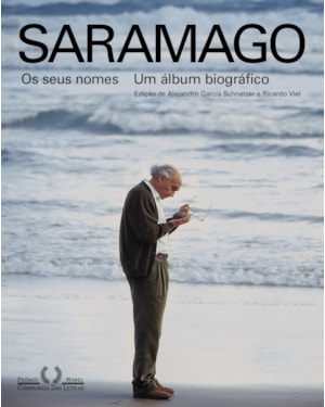 Saramago - os seus nomes: um álbum biográfico