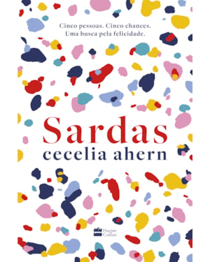 SARDAS: DA AUTORA BEST-SELLER DE P.S. EU TE AMO