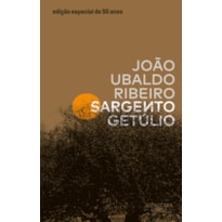 SARGENTO GETÚLIO - EDIÇÃO ESPECIAL DE 50 ANOS