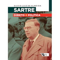 SARTRE - DIREITO E POLÍTICA - ONTOLOGIA, LIBERDADE E REVOLUÇÃO