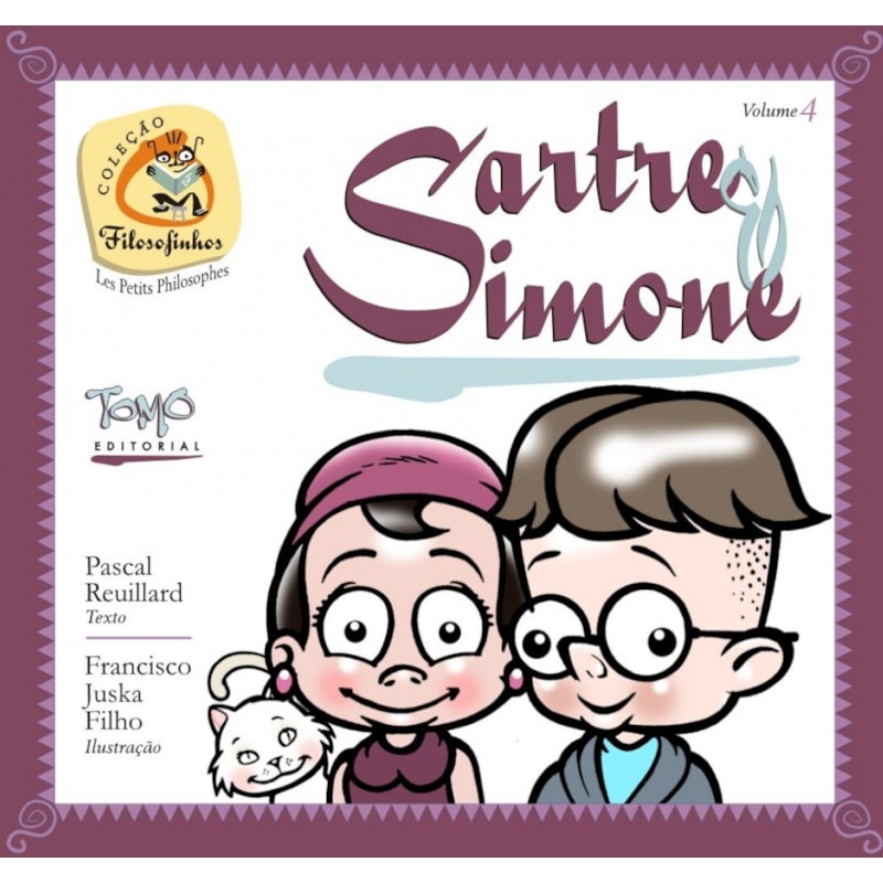 SARTRE E SIMONE - COLEÇÃO FILOSOFINHOS 4