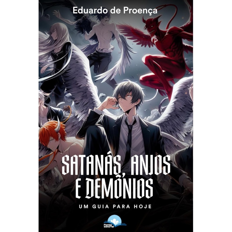 SATANÁS, ANJOS E DEMÔNIOS