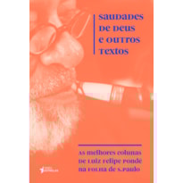 SAUDADES DE DEUS E OUTROS TEXTOS