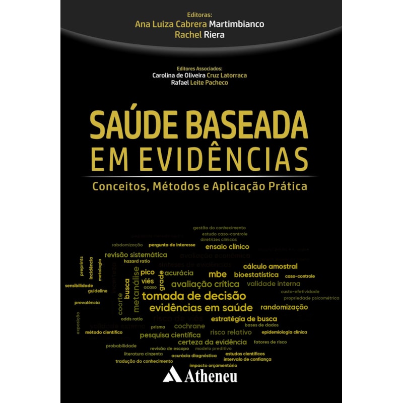SAÚDE BASEADA EM EVIDÊNCIAS - CONCEITOS, MÉTODOS E APLICAÇÃO PRÁTICA