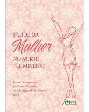 SAÚDE DA MULHER NO NORTE FLUMINENSE