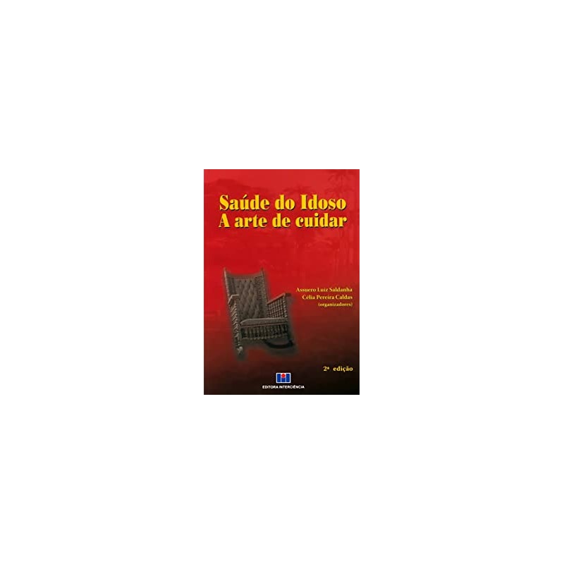 Saúde do idoso: a arte de cuidar