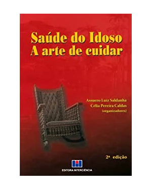 Saúde do idoso: a arte de cuidar
