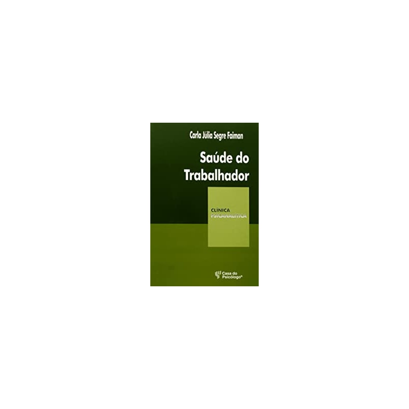 SAUDE DO TRABALHADOR - 1ª